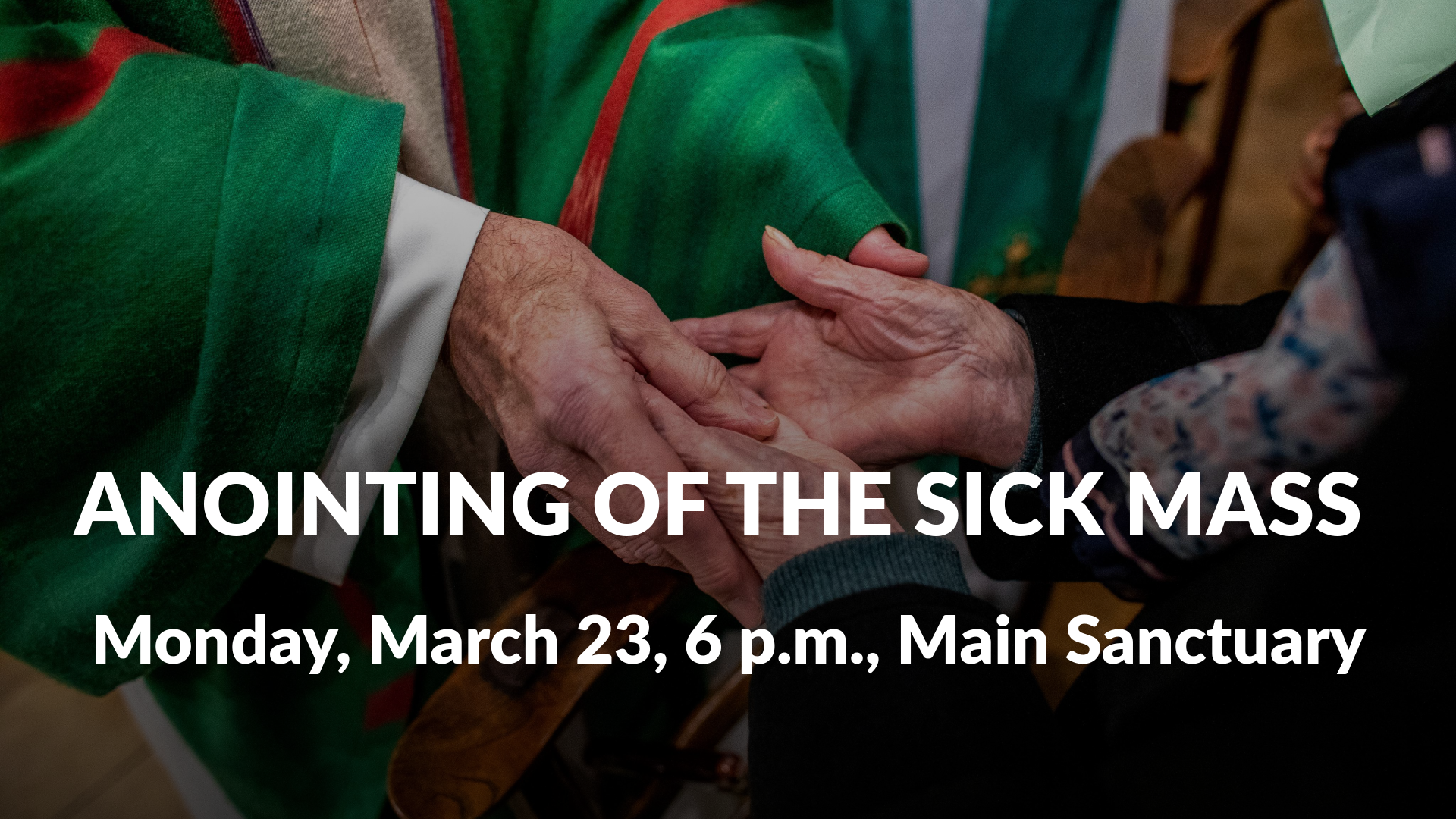 Mass with Anointing of the Sick